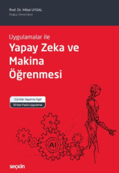 Yapay Zeka ve Makina Öğrenmesi - Seçkin Yayıncılık