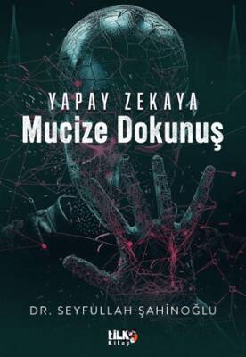 Yapay Zekaya Mucize Dokunuş - 1