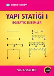 Yapı Statiği 1: İzostatik Sistemler - Birsen Yayınevi
