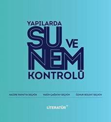 Yapılarda Su ve Nem Kontrolü - Literatür Yayıncılık