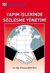Yapım İşlerinde Sözleşme Yönetimi - Birsen Yayınevi
