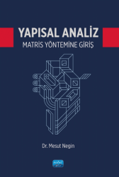 Yapısal Analiz Matris Yöntemine Giriş - Nobel Akademik Yayıncılık