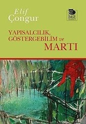 Yapısalcılık, Göstergebilim ve Martı - İmge Kitabevi Yayınları