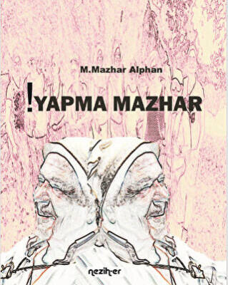 !Yapma Mazhar - 1