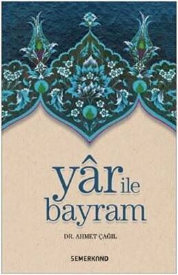 Yar İle Bayram - 1