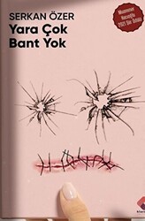Yara Çok Bant Yok - Klaros Yayınları