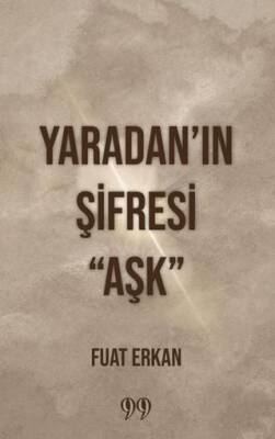 Yaradan’ın Şifresi “Aşk” - 1