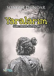 Yaralarım - Kültür Ajans Yayınları