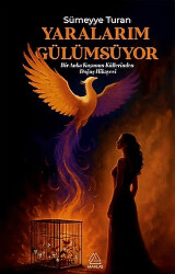 Yaralarım Gülümsüyor - Mahlas Yayınları