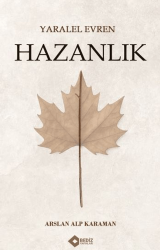 Yaralel Evren - Hazanlık - Bediz Yayınları