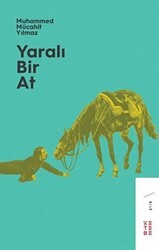 Yaralı Bir At - Ketebe Yayınları