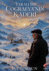 Yaralı Bir Coğfayanın Kaderi - Klaros Yayınları
