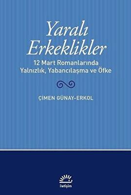 Yaralı Erkeklikler - 1