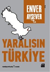 Yaralısın Türkiye - Doğan Kitap