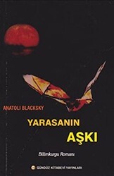 Yarasanın Aşkı - Gündüz Kitabevi Yayınları