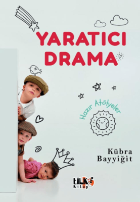 Yaratıcı Drama - Hazır Atölyeler - 1