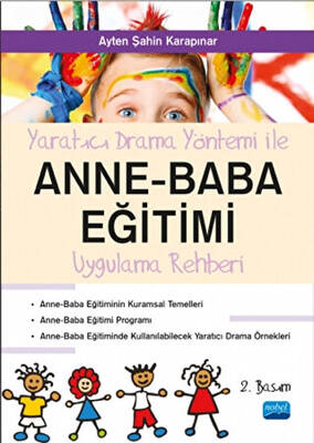 Yaratıcı Drama Yöntemi ile Anne - Baba Eğitimi Uygulama Rehberi - 1
