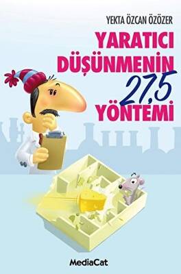 Yaratıcı Düşünmenin 27,5 Yöntemi - 1