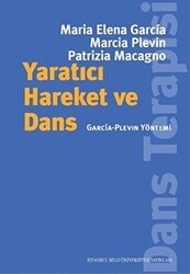 Yaratıcı Hareket ve Dans - İstanbul Bilgi Üniversitesi Yayınları