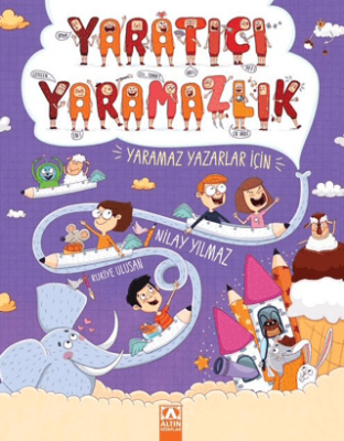 Yaratıcı Yaramazlık - 1