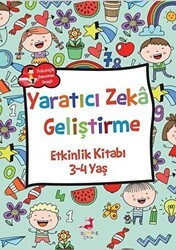 Yaratıcı Zeka Geliştirme - Etkinlik Kitabı 3-4 Yaş - Olimpos Çocuk