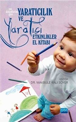 Yaratıcılık ve Yaratıcı Etkinlikler El Kitabı - 1