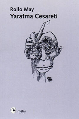 Yaratma Cesareti - 1