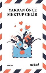 Yardan Önce Mektup Gelir - 1