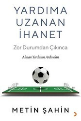 Yardıma Uzanan İhanet - Cinius Yayınları