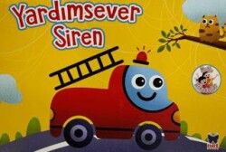 Yardımsever Siren - Çalışkan Taşıtlar - Net Çocuk Yayınları