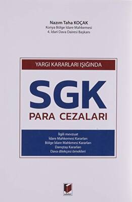 Yargı Kararları Işığında SGK Para Cezaları - 1