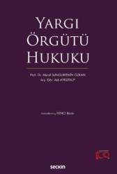 Yargı Örgütü Hukuku - Seçkin Yayıncılık