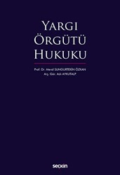 Yargı Örgütü Hukuku - Seçkin Yayıncılık