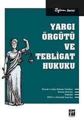 Yargı Örgütü ve Tebligat Hukuku - 1