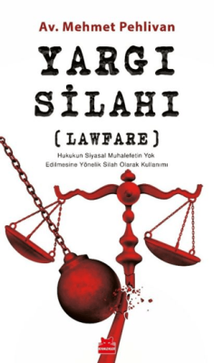 Yargı Silahı Lawfare - 1