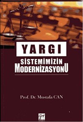 Yargı Sistemimizin Modernizasyonu - Gazi Kitabevi