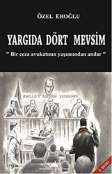Yargıda Dört Mevsim - Kültürkent Kuledibi Yayınları