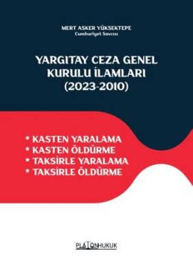 Yargıtay Ceza Genel Kurulu İlamları 2023-2010 - 1