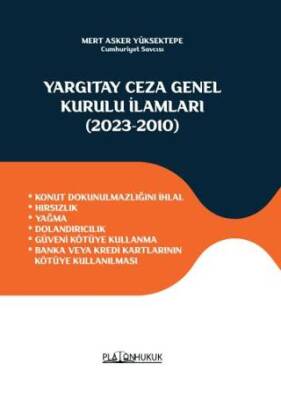 Yargıtay Ceza Genel Kurulu İlamları 2023-2010 - 1