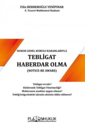 Yargıtay Hukuk Genel Kurulu Kararlarıyla Tebligat Haberdar Olma - Platon Hukuk