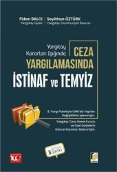 Yargıtay Kararları Işığında Ceza Yargılamasında İstinaf ve Temyiz - Adalet Yayınevi