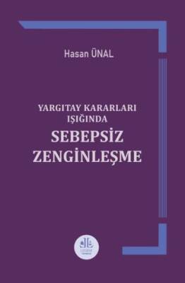 Yargıtay Kararları Işığında Sebepsiz Zenginleşme - 1