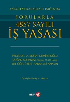 Yargıtay Kararları Işığında Sorularla 4857 Sayılı İş Yasası - 1