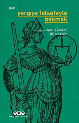Yargıya Felsefeyle Bakmak - 1
