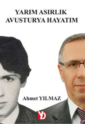 Yarım Asırlık Avusturya Hayatım - 1