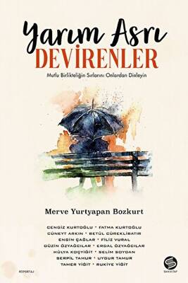 Yarım Asrı Devirenler - 1