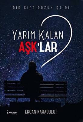 Yarım Kalan Aşk`lar - 1