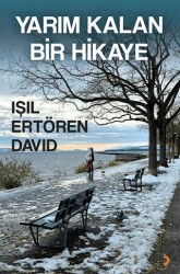 Yarım Kalan Bir Hikaye - Cinius Yayınları