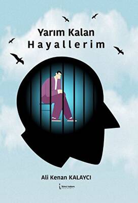 Yarım Kalan Hayallerim - 1