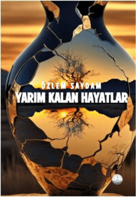 Yarım Kalan Hayatlar - 1